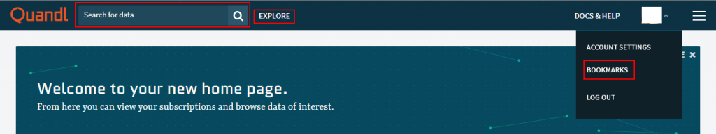 Home page of Quandl.com after login, highlighting the search field, the explore link and the bookmarks link.